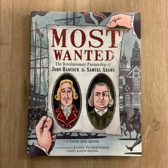 Most Wanted The Revolutionary Partnership of John Hancock and Samuel Adams - Picture 1 of 3